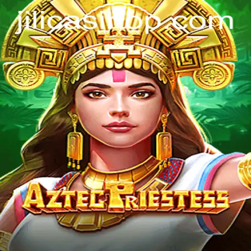 Discover the Enchantment of AztecPriestess at Jili Casino