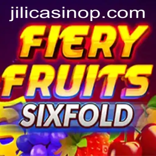 FieryFruitsSixFold: Unveiling the Thrilling New Slot Experience at Jili Casino