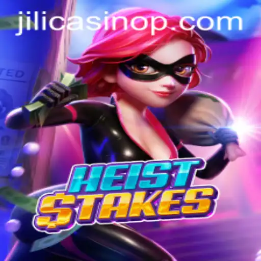 Experience the Thrill of HeistStakes at Jili Casino