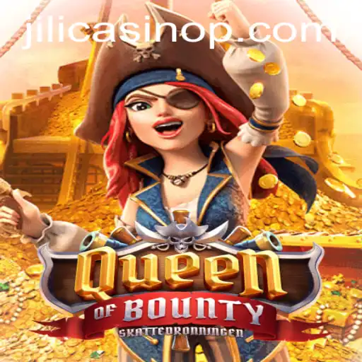 Exploring QueenofBounty: A Premier Game at Jili Casino