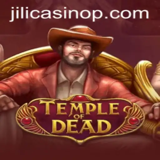 Exploring TempleofDead: An Enthralling Adventure at Jili Casino