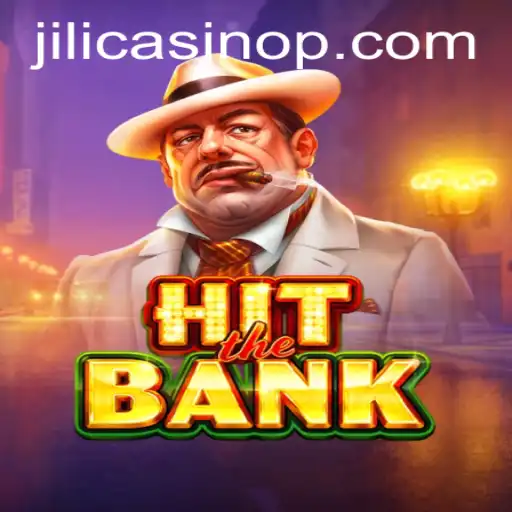 Exploring HitTheBank: The Thrilling Casino Game by Jili Casino