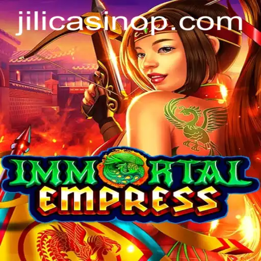 Discover the Enchanting World of ImmortalEmpress and the Thrilling Jili Casino Experience