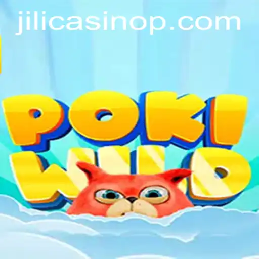 Unleashing the Adventure in PokiWild: Your Guide to Jili Casino's Latest Sensation