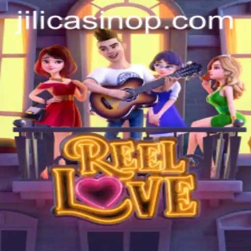 ReelLove: A Captivating Adventure at Jili Casino