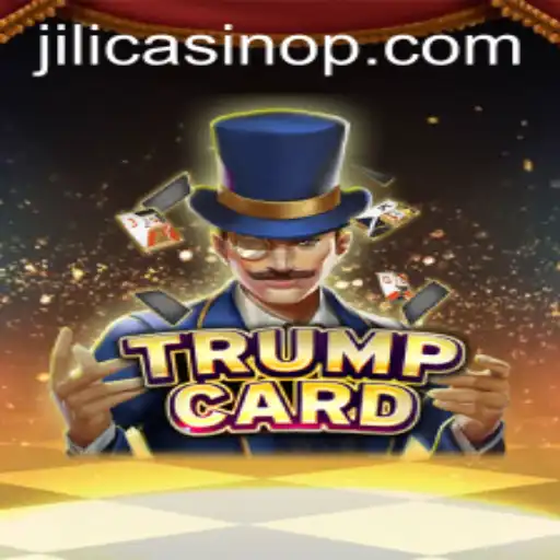 Discover TrumpCard at JILI Casino